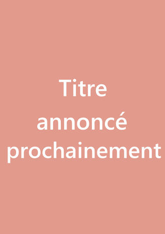 Titre annoncé prochainement
